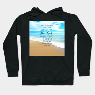 Jeremiah 29:11, Gods Plan of Peace and Hope -  Bible Verse Scripture with Beach Scene of sand waves and sky Hoodie